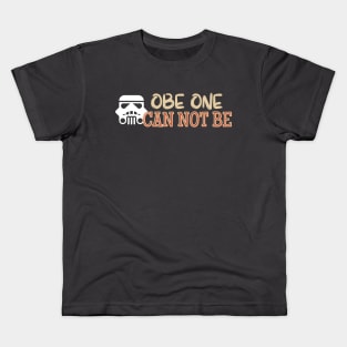 OBE ONE CANNOT BE Kids T-Shirt